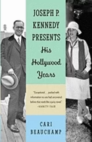 Image of joseph p kennedy presents his hollywood years