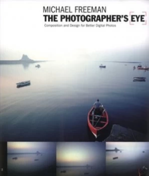 Image of The Photographers Eye by Michael Freeman Paperback