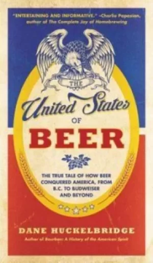 Image of The United States of beer by Dane Huckelbridge