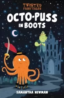Image of Twisted Fairy Tales: Octo-Puss in Boots