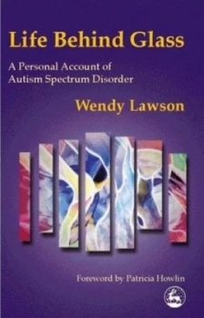 Image of Life behind Glass by Wendy Lawson Paperback