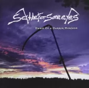 Image of Dawn of a Darker Horizon by Scythe For Sore Eyes CD Album