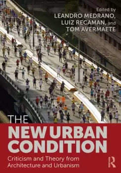 Image of The New Urban ConditionCriticism and Theory from Architecture and Urbanism