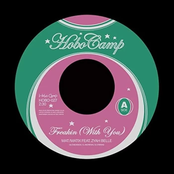 image of BOYDUDE Mat/Matix feat. Zyah Belle - Freakin' (With You)/You Make It Strange Vinyl