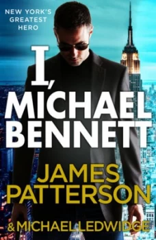 Image of I Michael Bennett by James Patterson Book