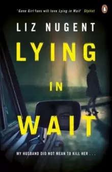Image of Lying in Wait : The gripping and chilling Richard and Judy Book Club bestseller