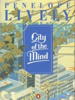 Image of City of the Mind by Penelope Lively Paperback