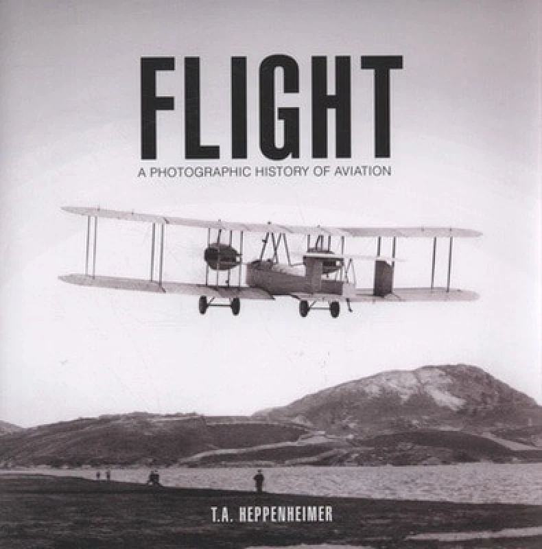 Image of Flight by T. a Heppenheimer Hardback