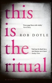 Image of This Is the Ritual by Rob Doyle Hardback