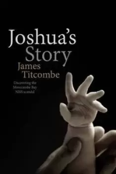 Image of Joshuas story by James Titcombe