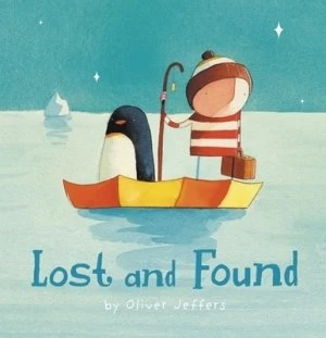 Image of Lost and Found by Oliver Jeffers Book