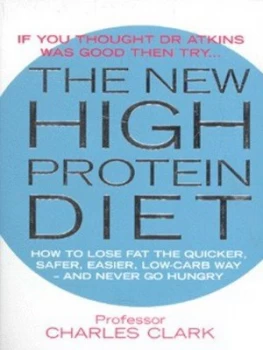 Image of The New High Protein Diet by Charles Clark Paperback
