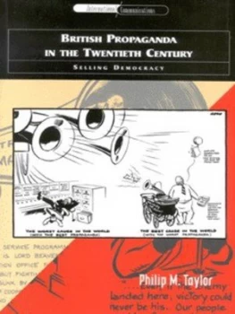Image of British Propaganda in the 20th Century by Philip M. Taylor Paperback