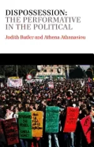 Image of dispossession the performative in the political
