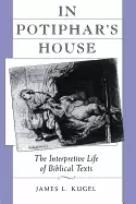 Image of in potiphars house the interpretive life of biblical texts