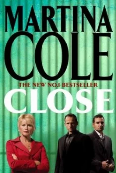 Image of Close by Martina Cole Paperback