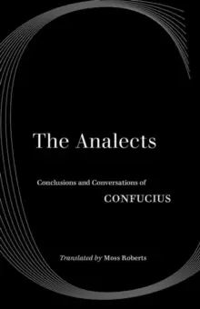 Image of The Analects : Conclusions and Conversations of Confucius