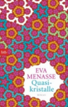 Image of Quasikristalle by Eva Menasse Book