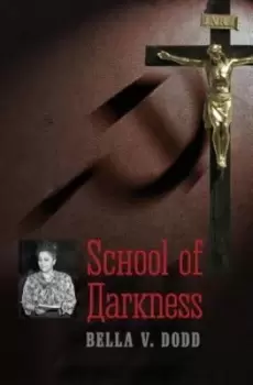 Image of School of Darkness by Bella V Dodd