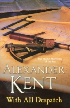 Image of With All Despatch by Alexander Kent Paperback