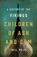 Image of children of ash and elm a history of the vikings