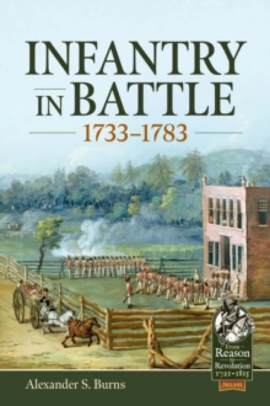 Image of Infantry in Battle 1733-1783 Hardback