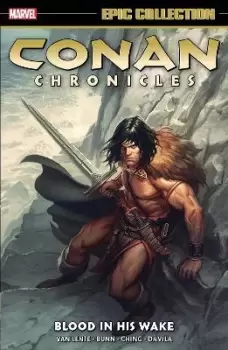 Image of Conan Chronicles Epic Collection: Blood In His Wake by Fred Van Lente