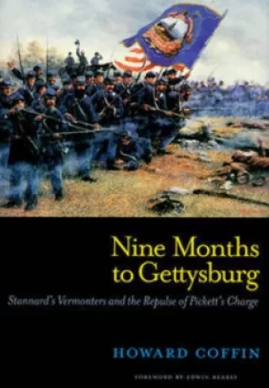 Image of Nine months to Gettysburg by Howard Coffin