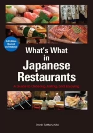 Image of Whats what in Japanese restaurants by Robb Satterwhite