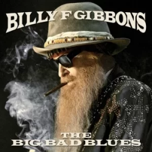 Image of The Big Bad Blues by Billy F. Gibbons CD Album