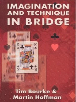 Image of Imagination and Technique in Bridge by Tim Bourke and Martin Hoffman Paperback