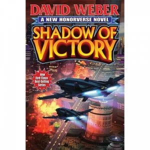 Image of Honor Harrington A Shadow Of Victory by David Weber