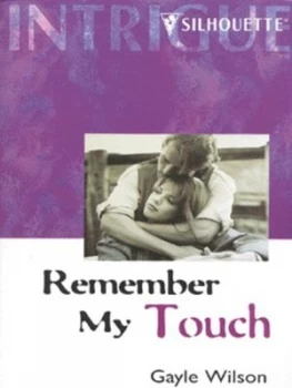 Image of Remember My Touch by Gayle Wilson Book