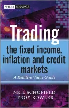 Image of Trading the fixed income inflation and credit markets by Neil C Schofield
