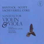 Image of Granville Bantock, Cyril Scott, Roger Sacheverell Coke: Sonatas for Violin & Viola (Music CD)