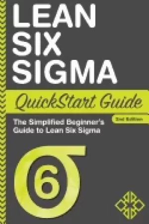 Image of lean six sigma quickstart guide the simplified beginners guide to lean six