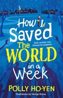Image of How I Saved the World in a Week