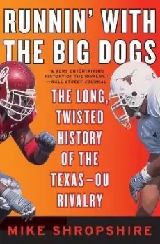 Image of Runnin' With the Big Dogs by Mike Shropshire