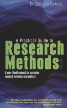 Image of A Practical Guide to Research Methods by Catherine Dawson Paperback
