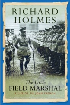 Image of The Little Field Marshal by Richard Holmes Paperback