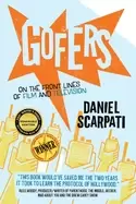 Image of gofers on the front lines of film and television