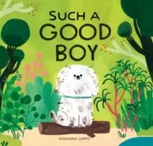 Image of Such a Good Boy