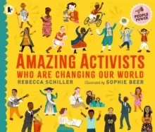Image of Amazing Activists Who Are Changing Our World : People Power series