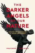 Image of darker angels of our nature refuting the pinker theory of history and viole