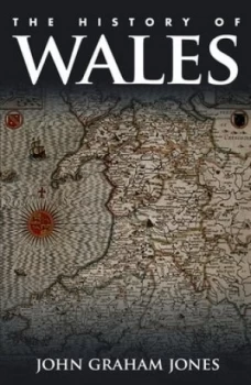 Image of The History of Wales by J. Graham Jones