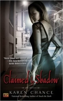 Image of Claimed by Shadow by Karen Chance Paperback