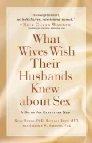 Image of what wives wish their husbands knew about sex a guide for christian men