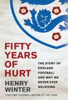 Image of Fifty Years of Hurt by Henry Winter Paperback