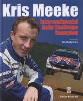 Image of Kris Meeke by Simon Mcbride Hardback