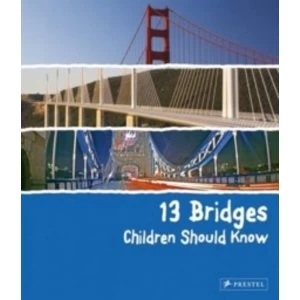 Image of 13 Bridges Children Should Know